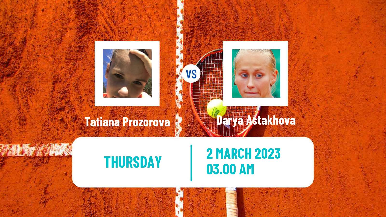 Tennis ITF Tournaments Tatiana Prozorova - Darya Astakhova