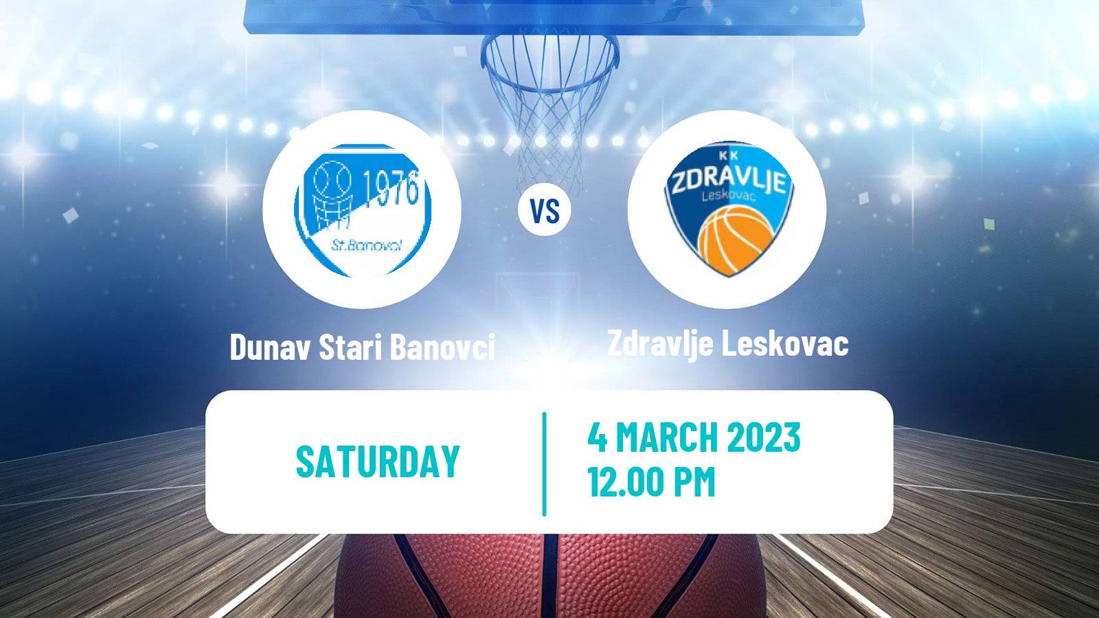 Basketball Serbian First League Basketball Dunav Stari Banovci - Zdravlje Leskovac