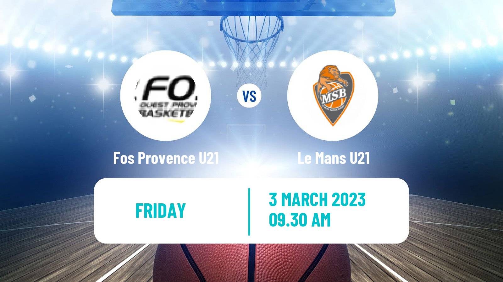 Basketball French Espoirs U21 Basketball Fos Provence U21 - Le Mans U21