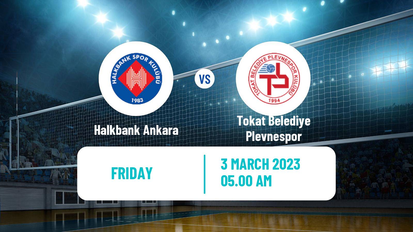 Volleyball Turkish Efeler Ligi Volleyball Halkbank Ankara - Tokat Belediye Plevnespor