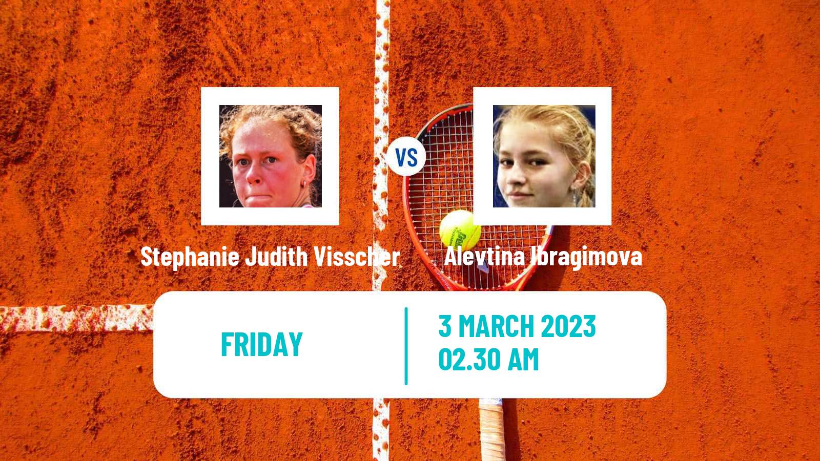 Tennis ITF Tournaments Stephanie Judith Visscher - Alevtina Ibragimova