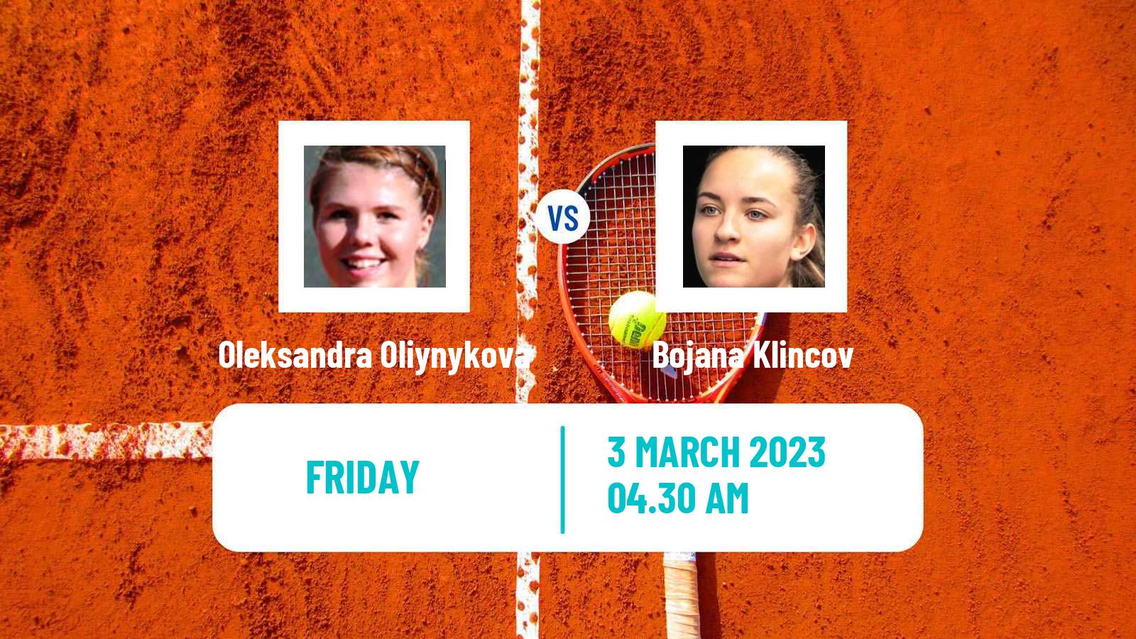 Tennis ITF Tournaments Oleksandra Oliynykova - Bojana Klincov