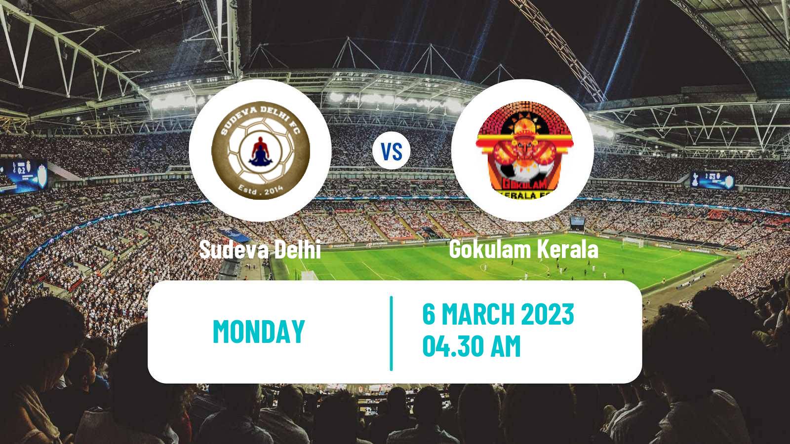 Soccer Indian I-League Sudeva Delhi - Gokulam Kerala