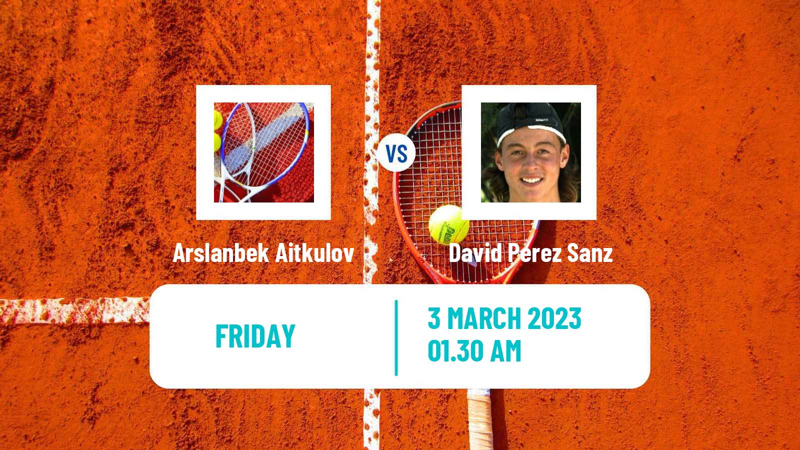 Tennis ITF Tournaments Arslanbek Aitkulov - David Perez Sanz