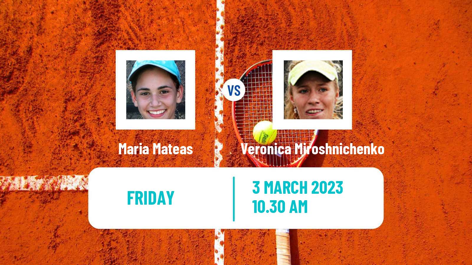 Tennis ITF Tournaments Maria Mateas - Veronica Miroshnichenko