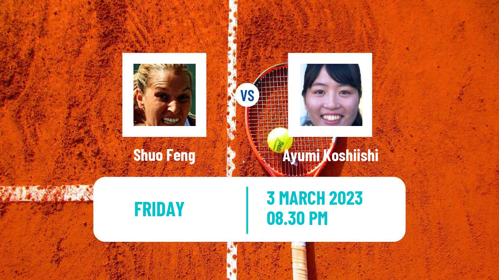 Tennis ITF Tournaments Shuo Feng - Ayumi Koshiishi