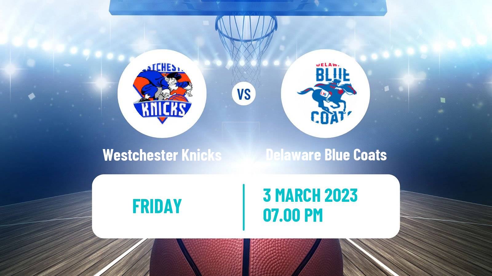 Basketball NBA G-League Westchester Knicks - Delaware Blue Coats