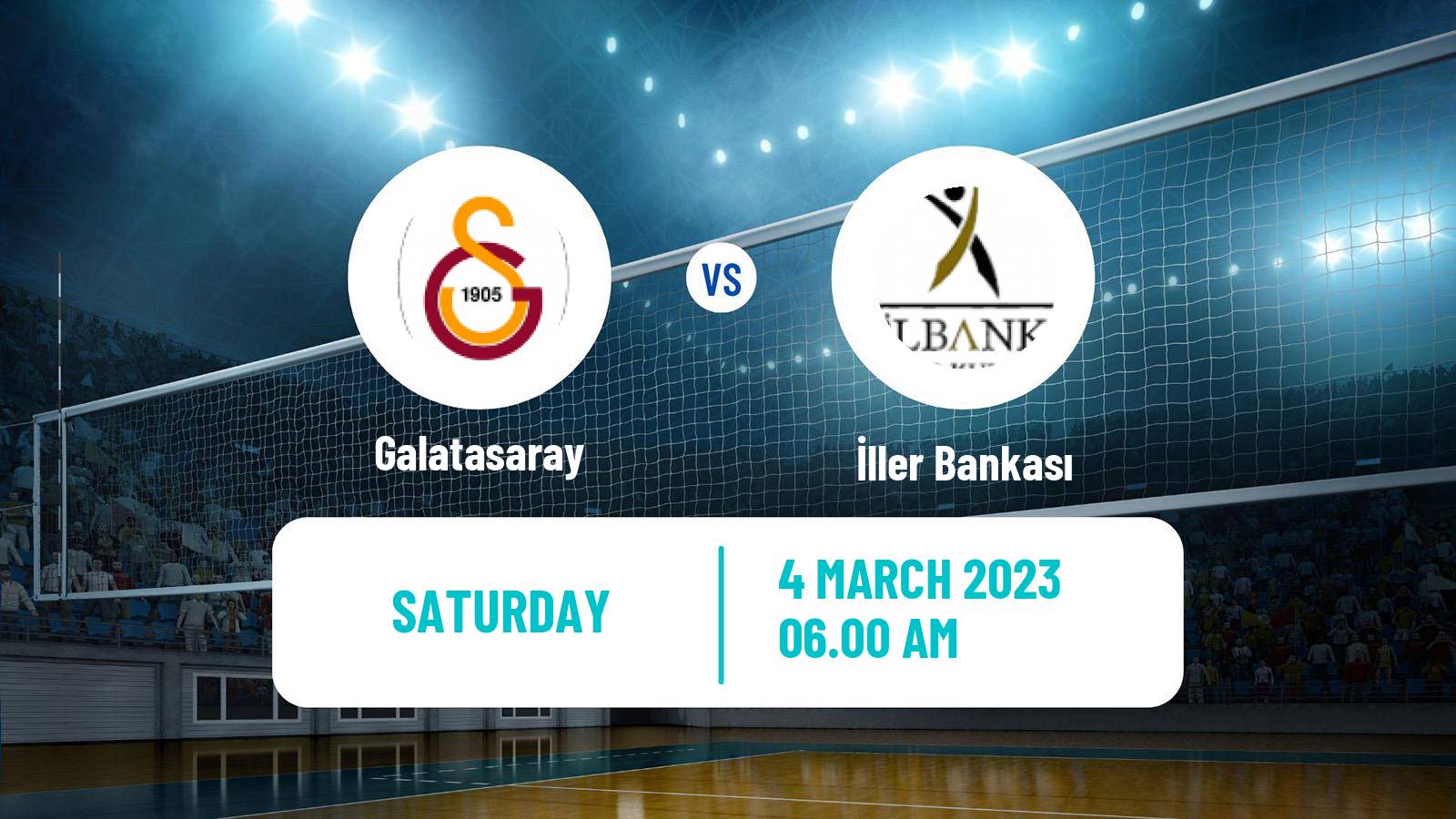 Volleyball Turkish Sultanlar Ligi Volleyball Women Galatasaray - İller Bankası