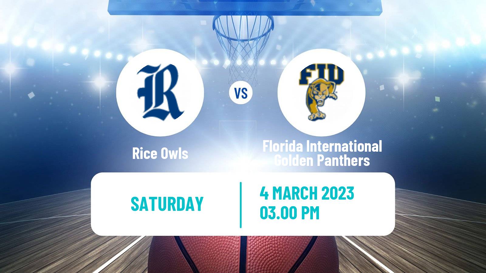 Basketball NCAA College Basketball Rice Owls - Florida International Golden Panthers