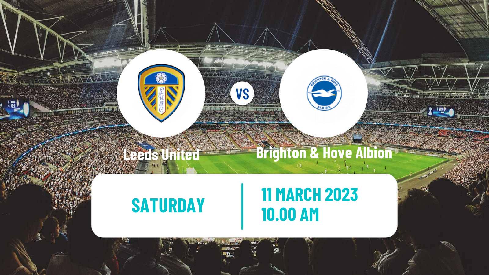 Soccer English Premier League Leeds United - Brighton & Hove Albion