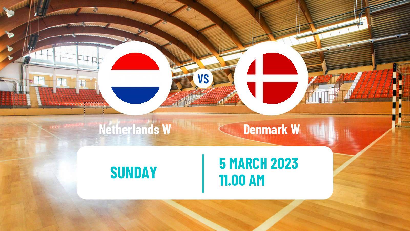 Handball Golden League Handball - Netherlands Women Netherlands W - Denmark W