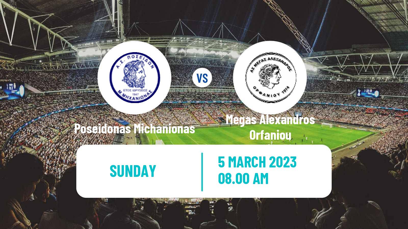 Soccer Greek Gamma Ethniki - Group 1 Poseidonas Michanionas - Megas Alexandros Orfaniou