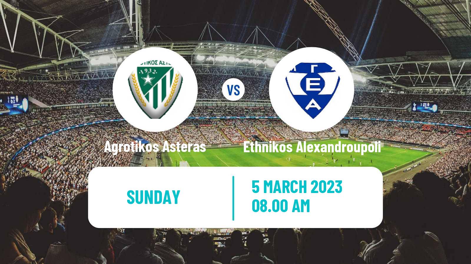 Soccer Greek Gamma Ethniki - Group 1 Agrotikos Asteras - Ethnikos Alexandroupoli