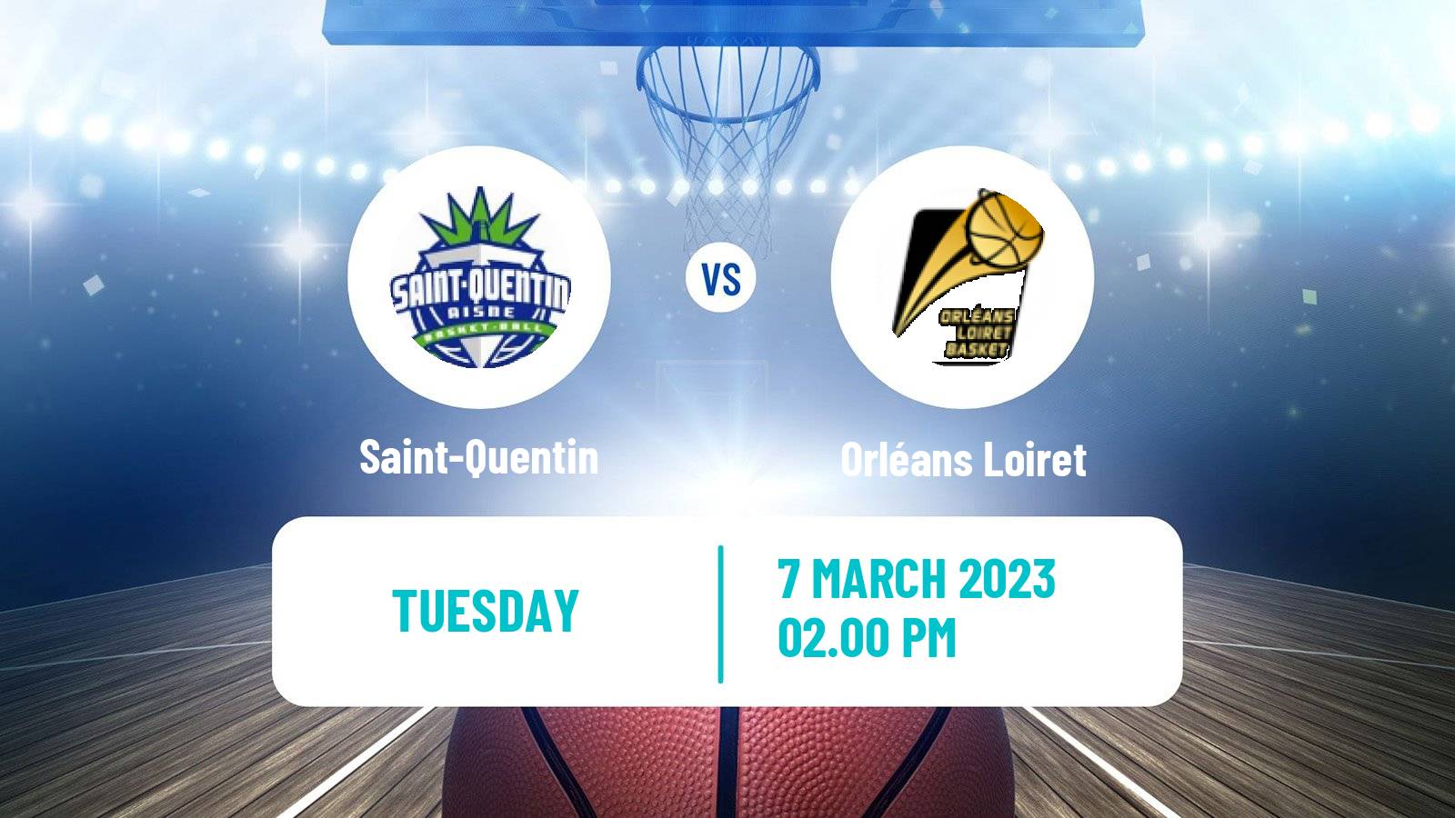 Basketball French LNB Pro B Saint-Quentin - Orléans Loiret