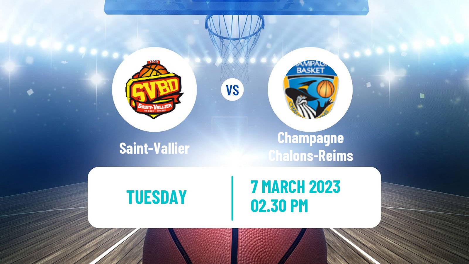 Basketball French LNB Pro B Saint-Vallier - Champagne Chalons-Reims