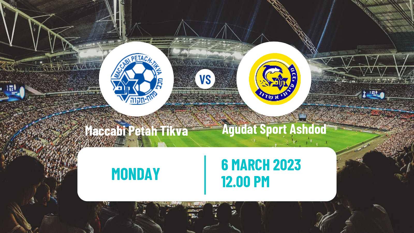 Soccer Israeli Liga Leumit Maccabi Petah Tikva - Agudat Sport Ashdod