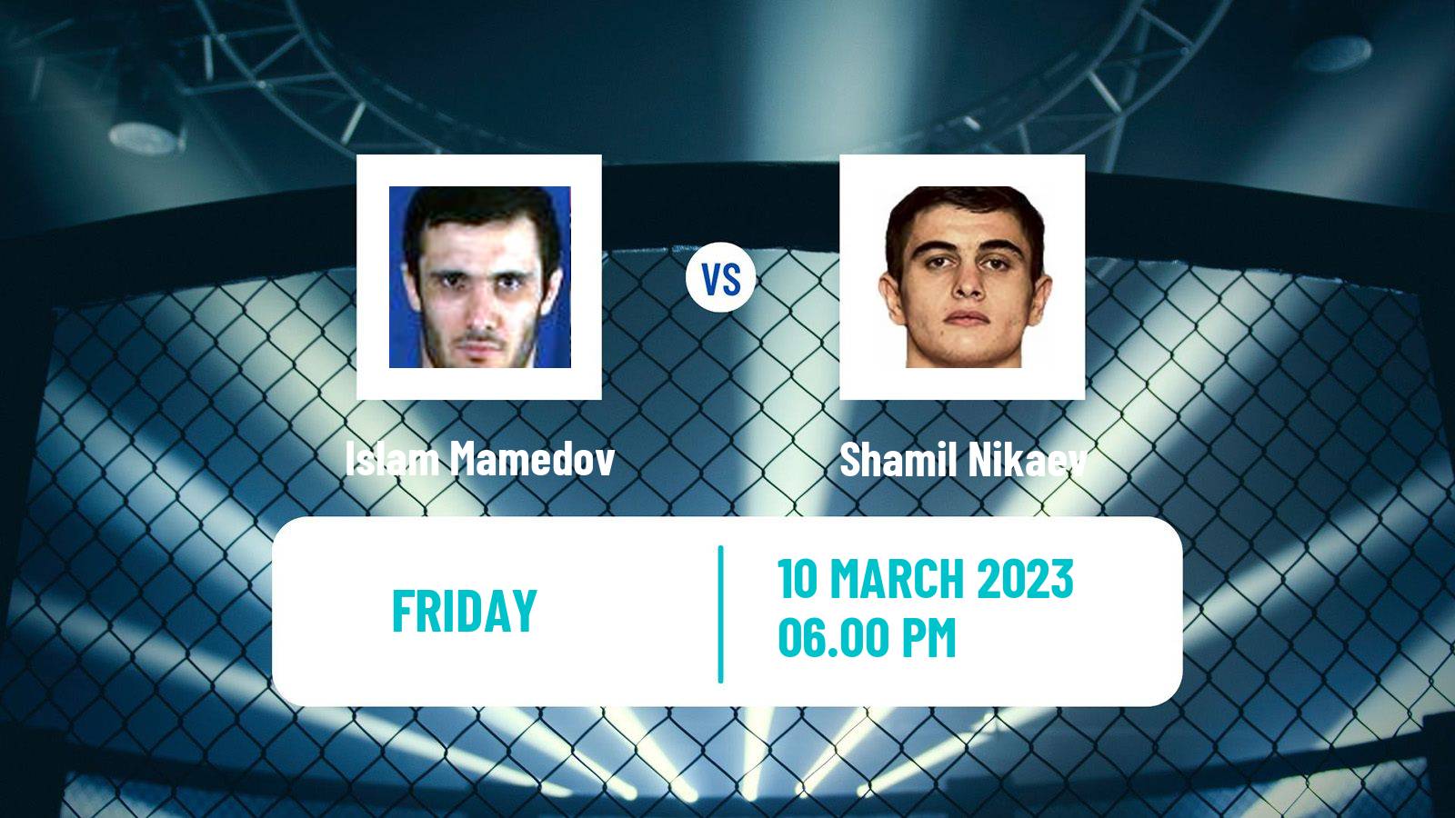 MMA MMA Islam Mamedov - Shamil Nikaev