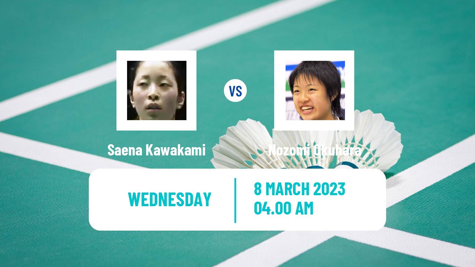 Badminton Badminton Saena Kawakami - Nozomi Okuhara