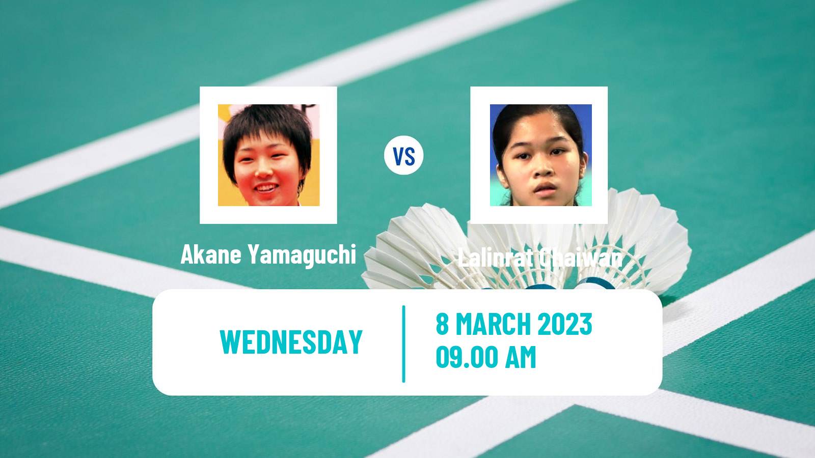 Badminton Badminton Akane Yamaguchi - Lalinrat Chaiwan