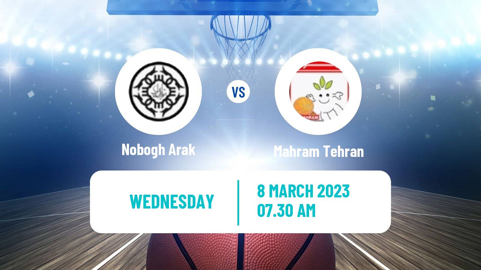 Basketball Iran Super League Basketball Nobogh Arak - Mahram Tehran