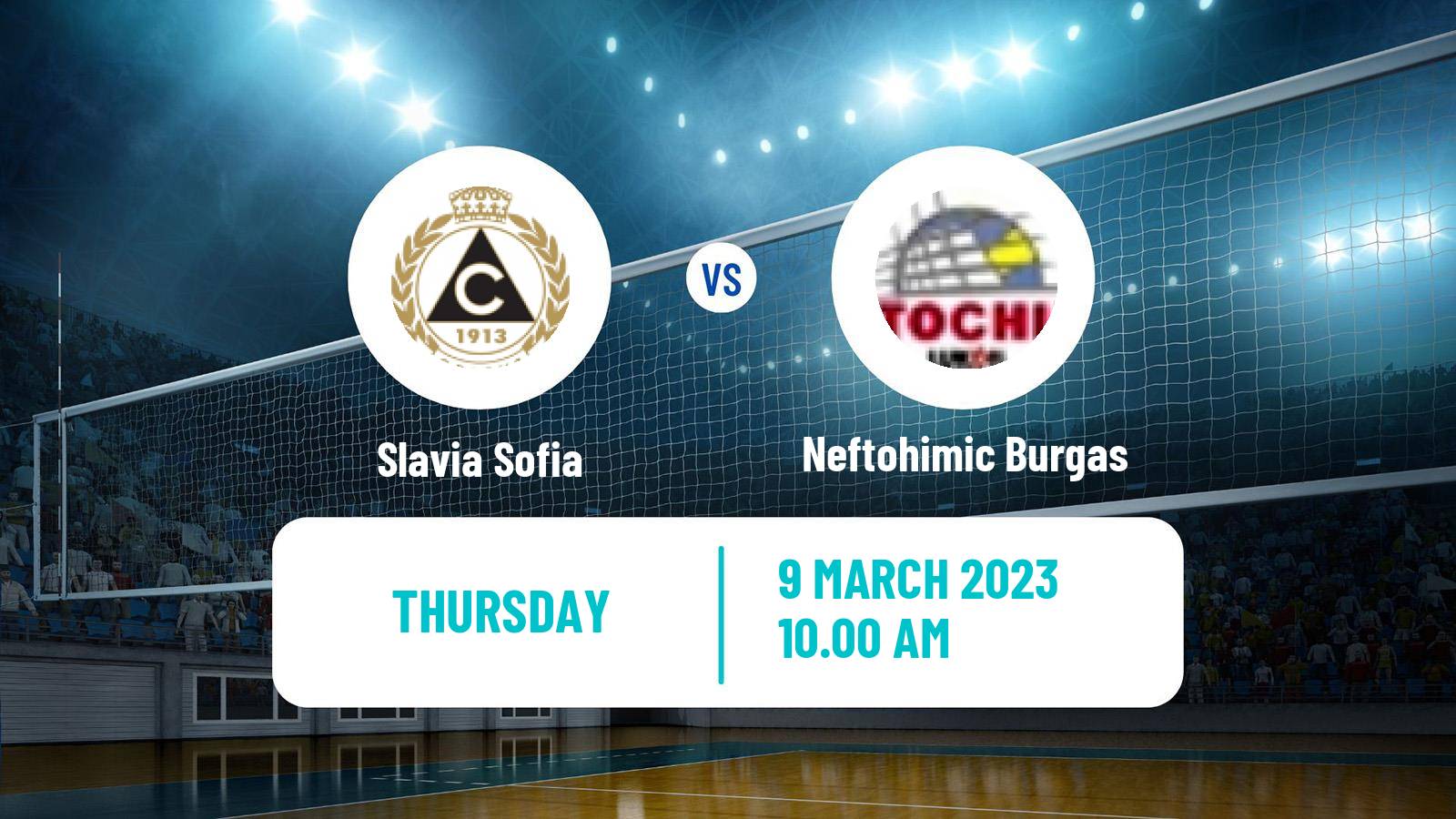 Volleyball Bulgarian SuperLiga Volleyball Slavia Sofia - Neftohimic Burgas