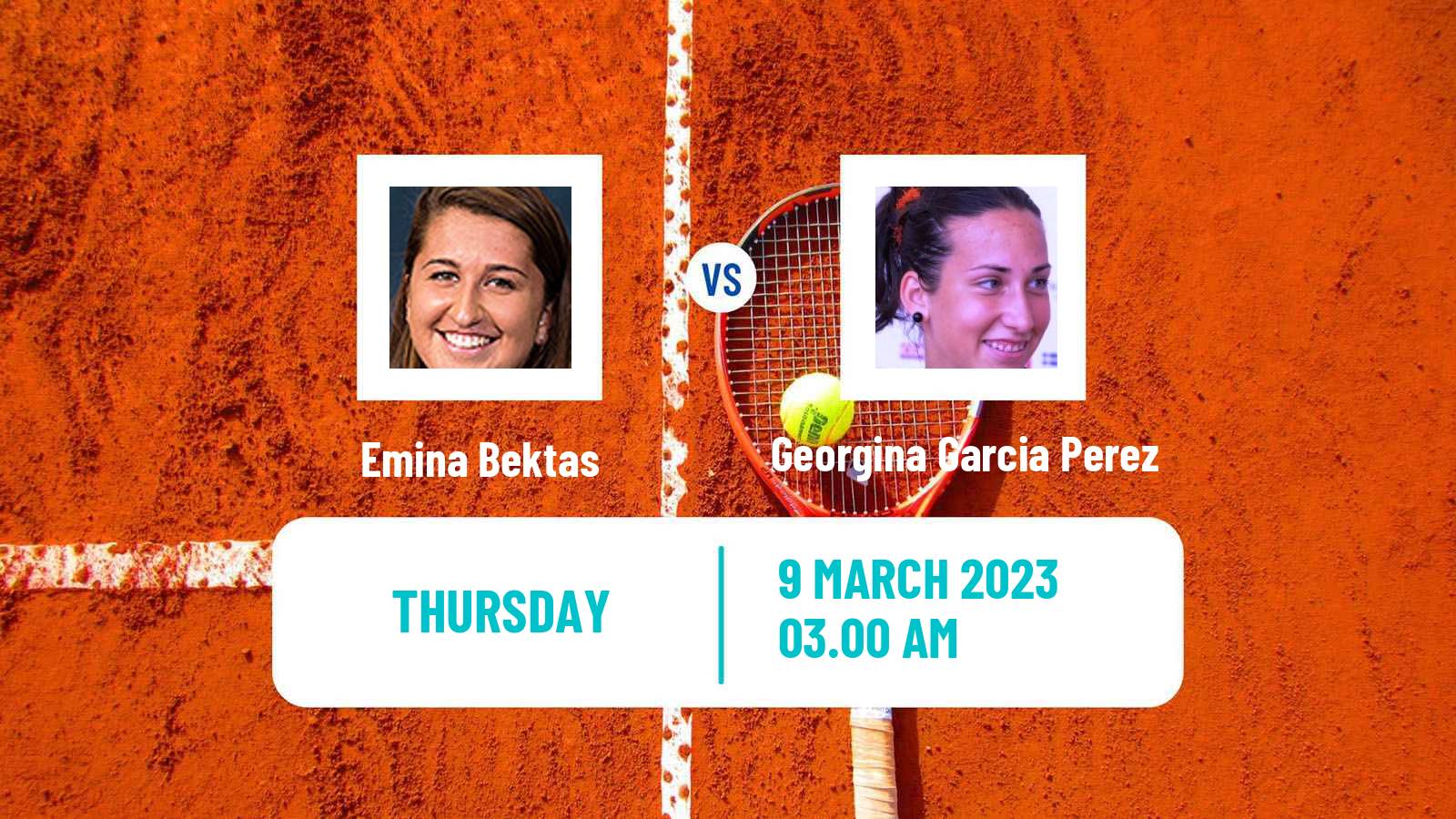 Tennis ITF Tournaments Emina Bektas - Georgina Garcia Perez