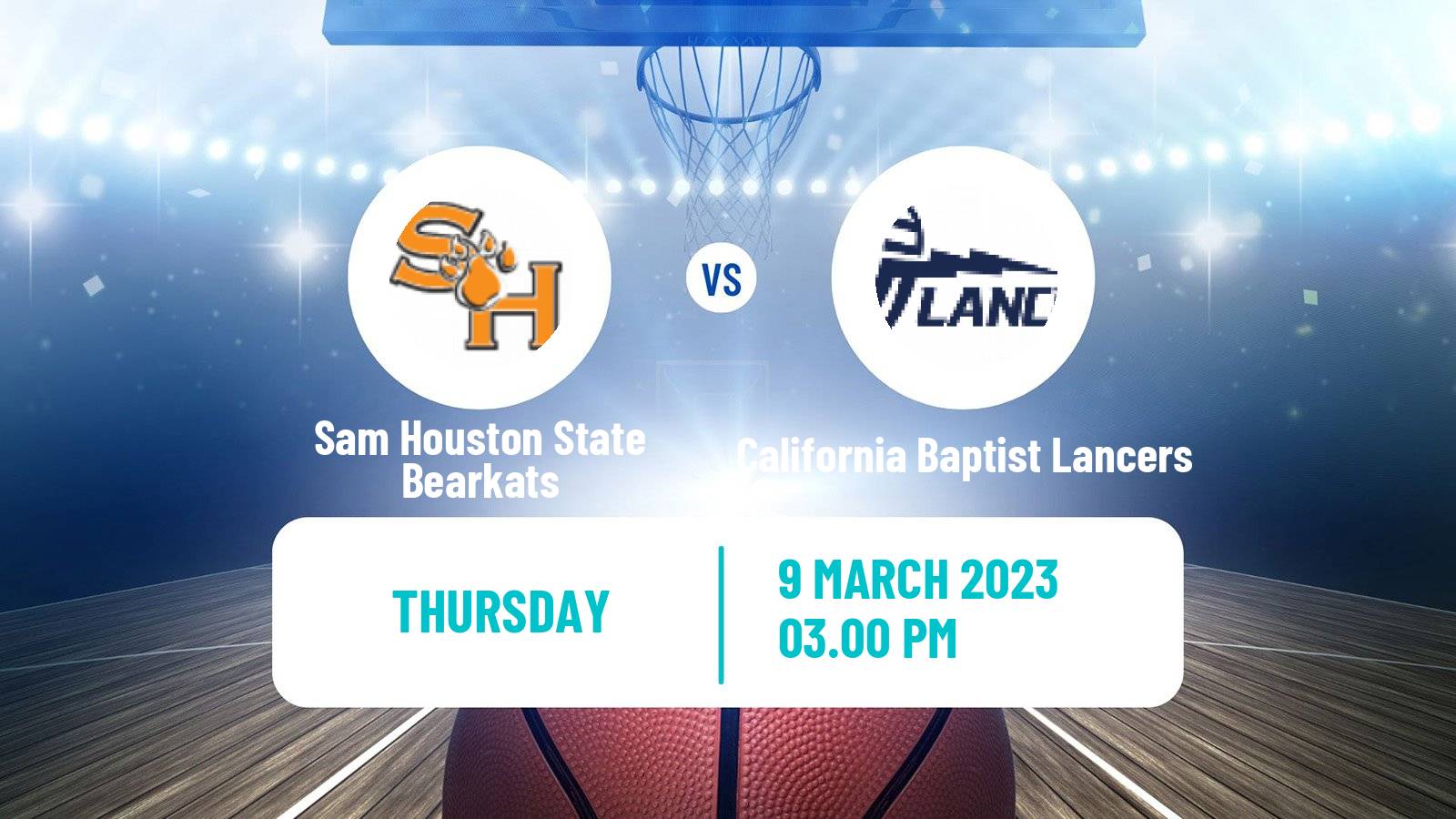 Basketball NCAA College Basketball Sam Houston State Bearkats - California Baptist Lancers
