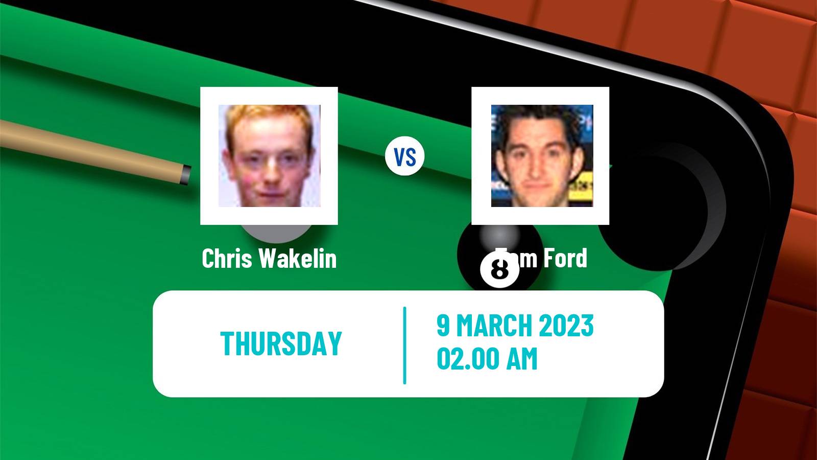 Snooker Snooker Chris Wakelin - Tom Ford