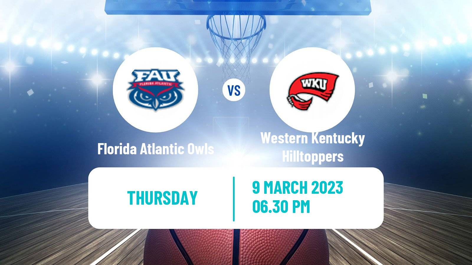Basketball NCAA College Basketball Florida Atlantic Owls - Western Kentucky Hilltoppers