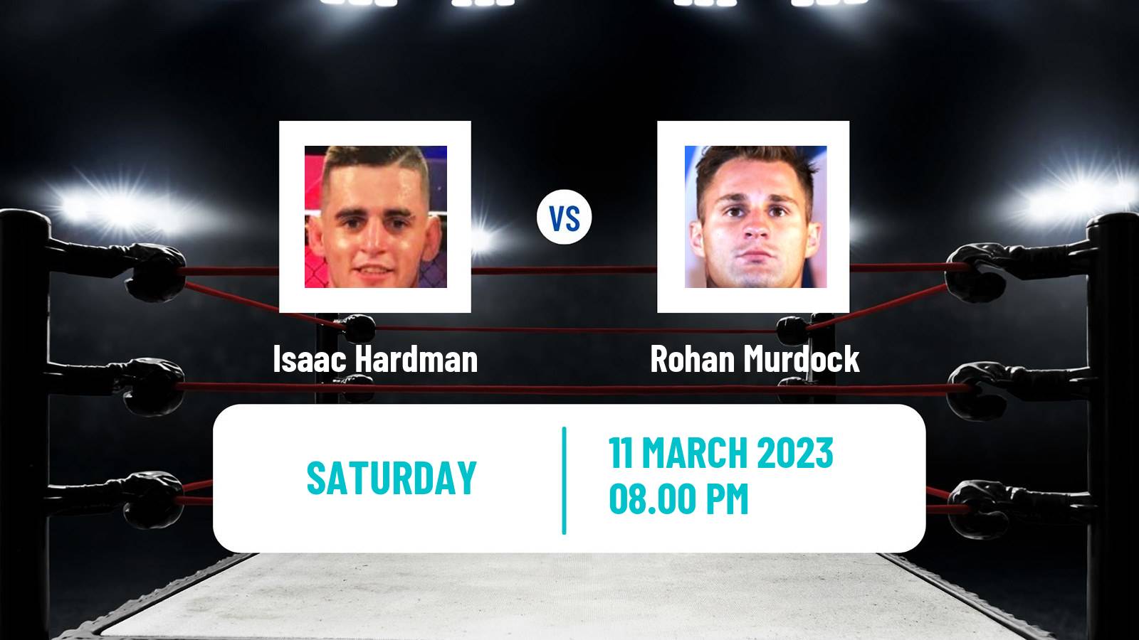 Boxing Boxing Isaac Hardman - Rohan Murdock