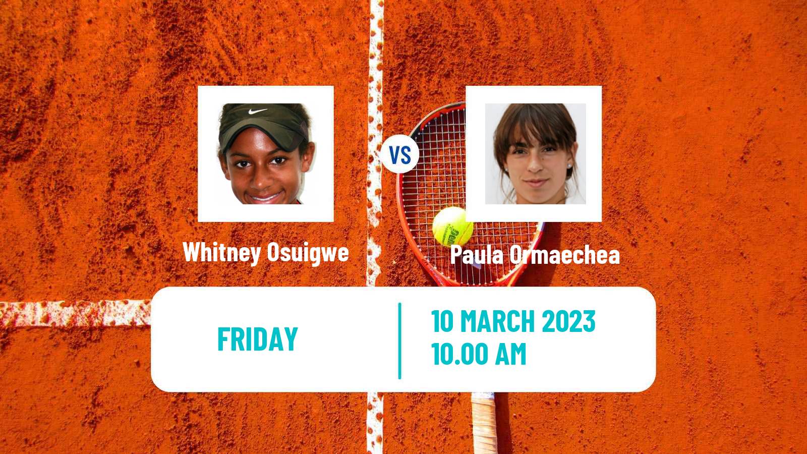 Tennis ITF Tournaments Whitney Osuigwe - Paula Ormaechea