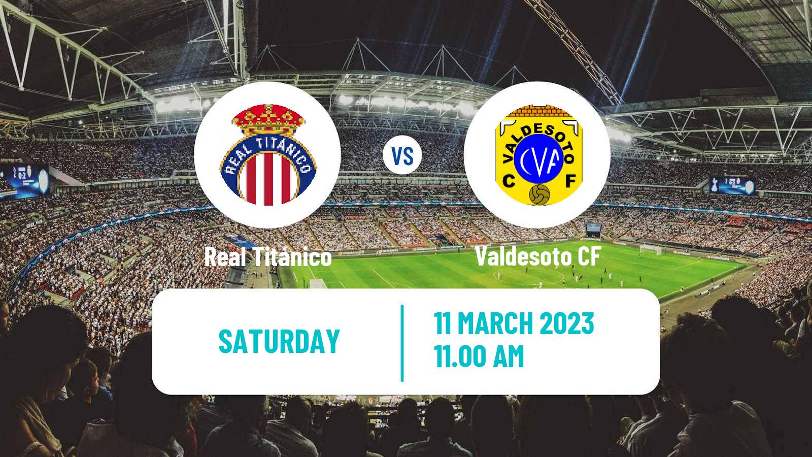 Soccer Spanish Tercera RFEF - Group 2 Real Titánico - Valdesoto