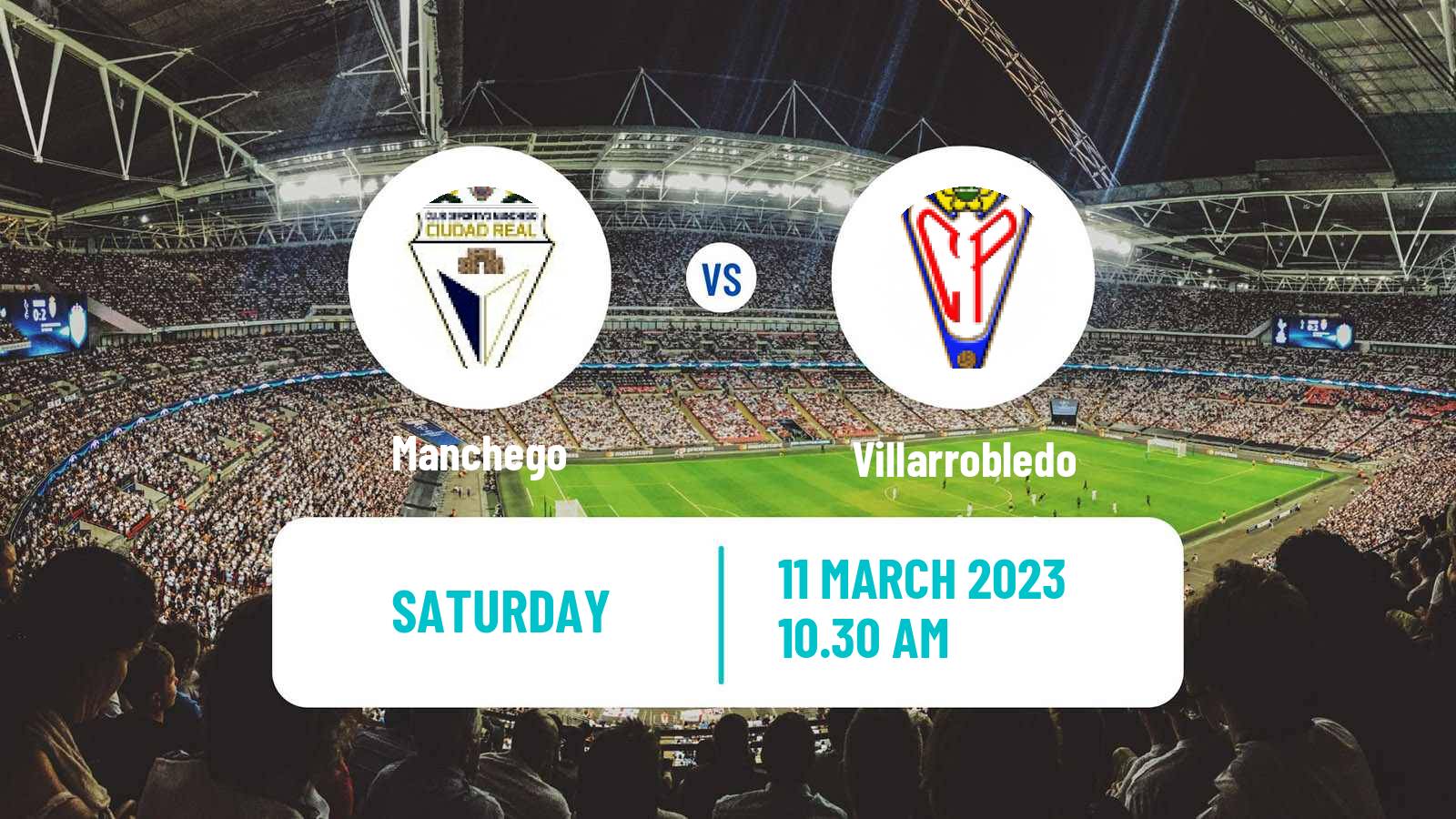 Soccer Spanish Tercera RFEF - Group 18 Manchego - Villarrobledo