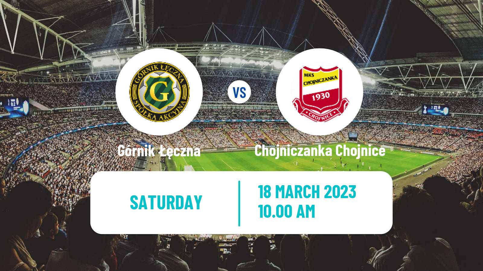 Soccer Polish Division 1 Górnik Łęczna - Chojniczanka Chojnice