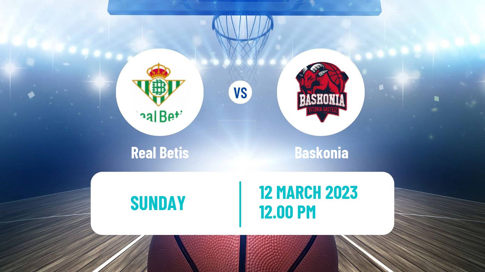 Basketball Spanish ACB League Real Betis - Baskonia