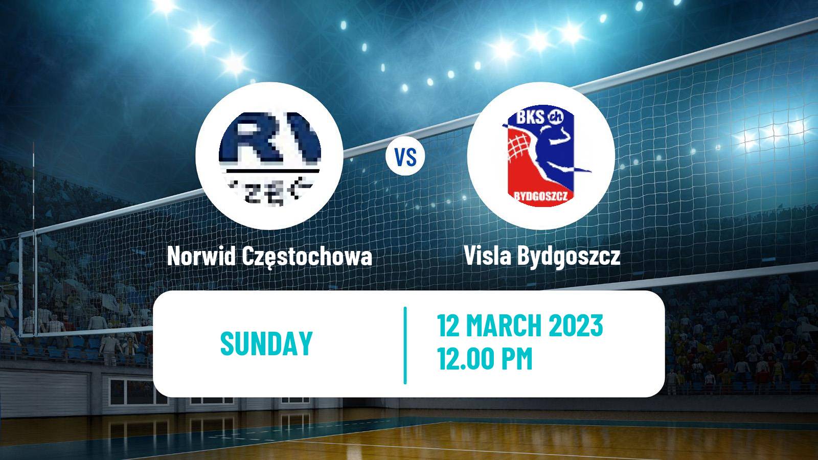 Volleyball Polish I Liga Volleyball Norwid Częstochowa - Visla Bydgoszcz