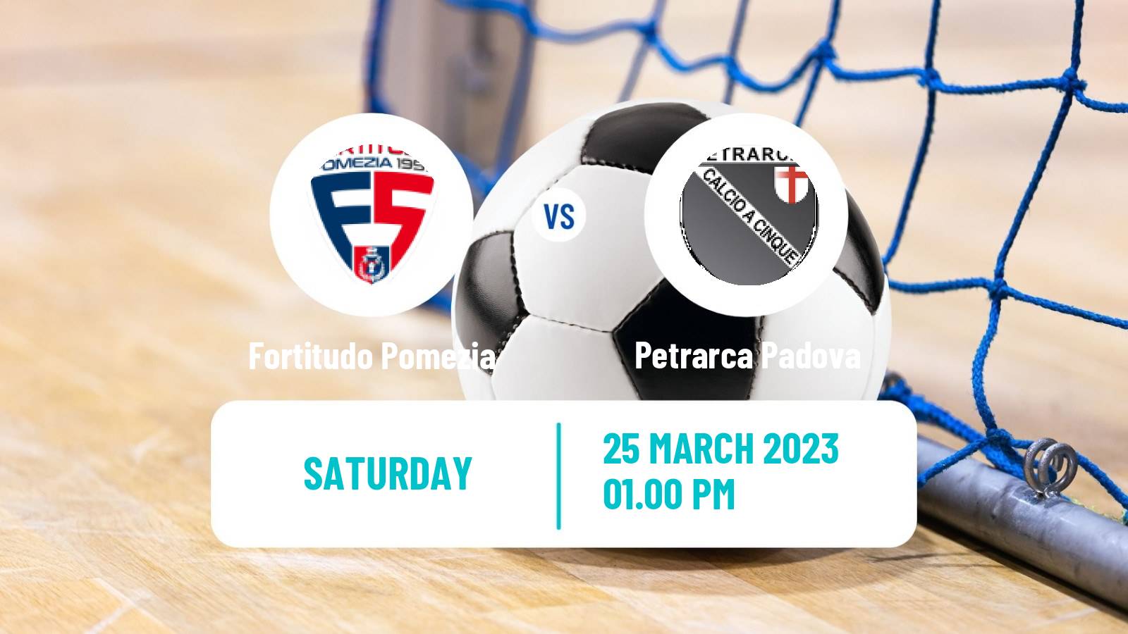 Futsal Italian Serie A Futsal Fortitudo Pomezia - Petrarca Padova