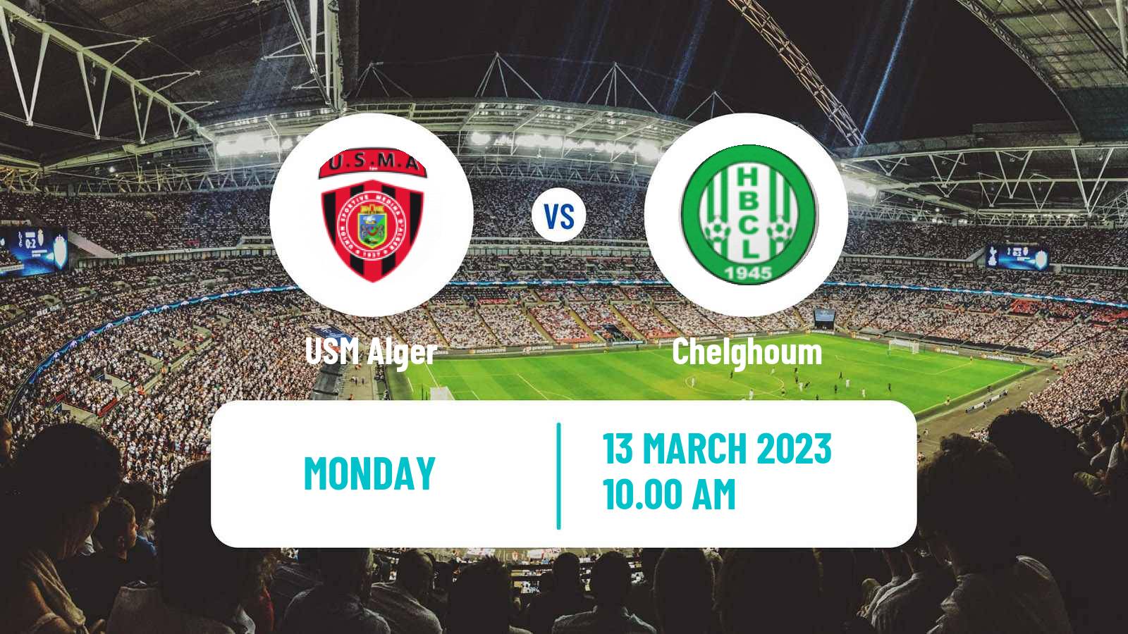 Soccer Algerian Ligue 1 USM Alger - Chelghoum