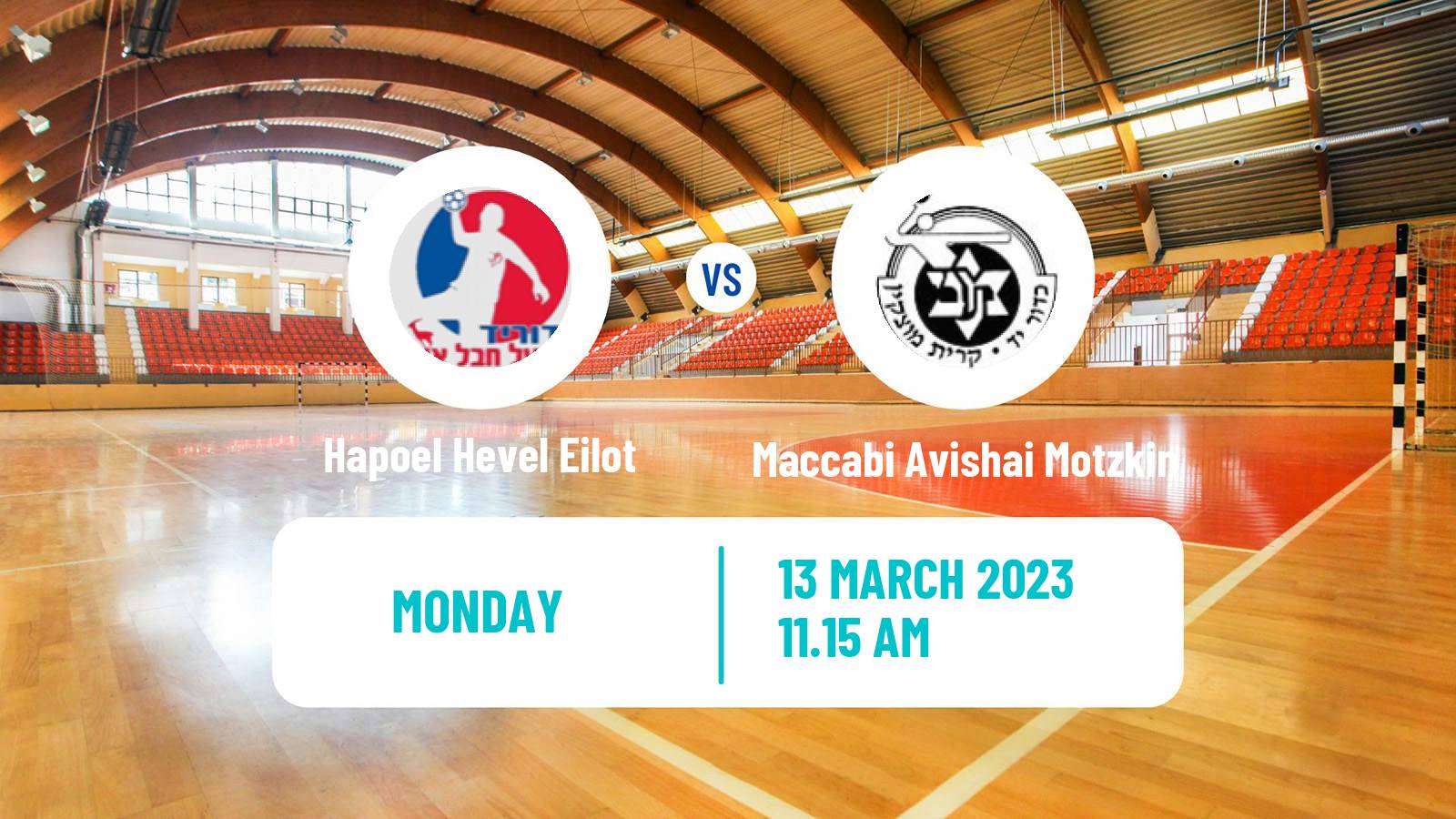 Handball Israeli Division 1 Handball Hapoel Hevel Eilot - Maccabi Avishai Motzkin