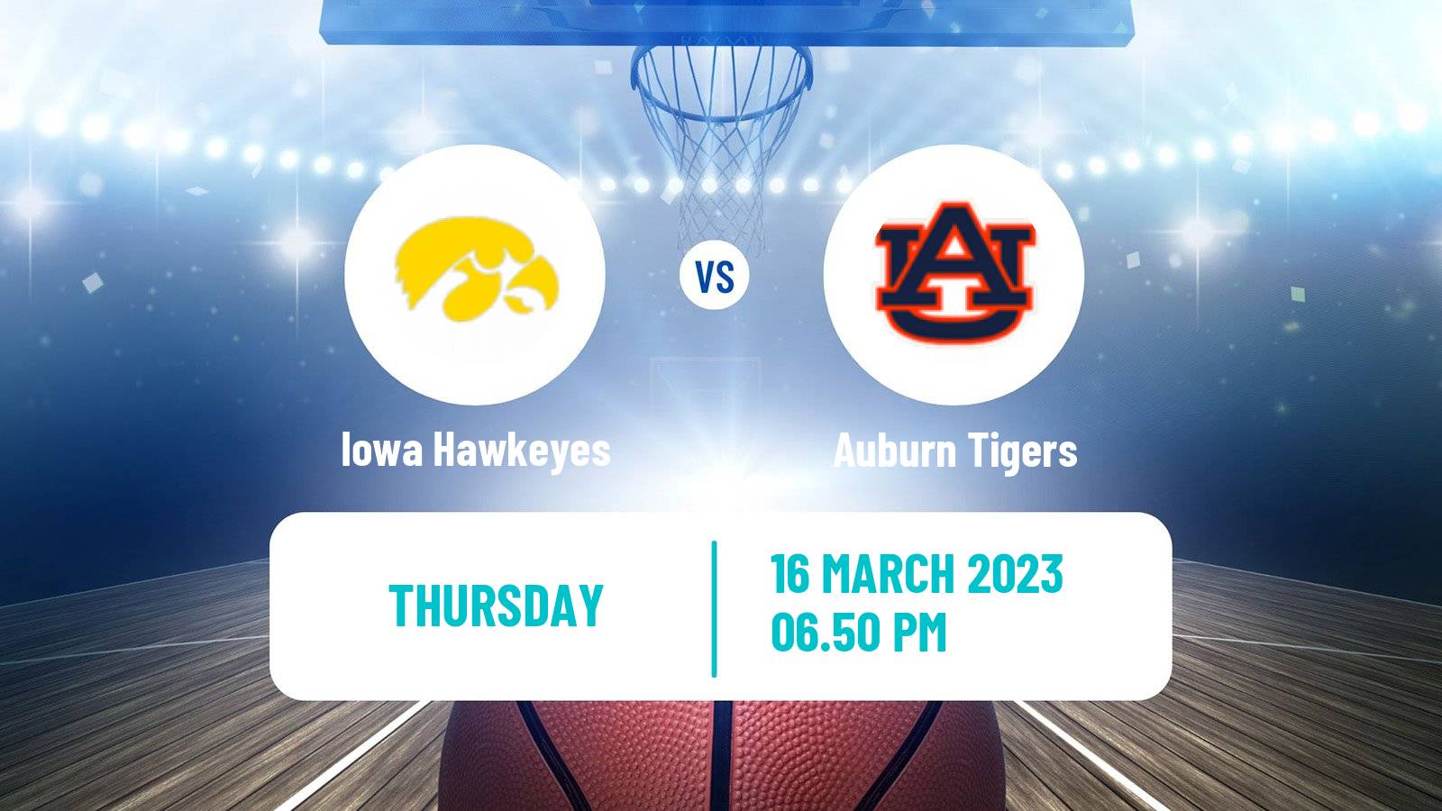 Basketball NCAA College Basketball Iowa Hawkeyes - Auburn Tigers