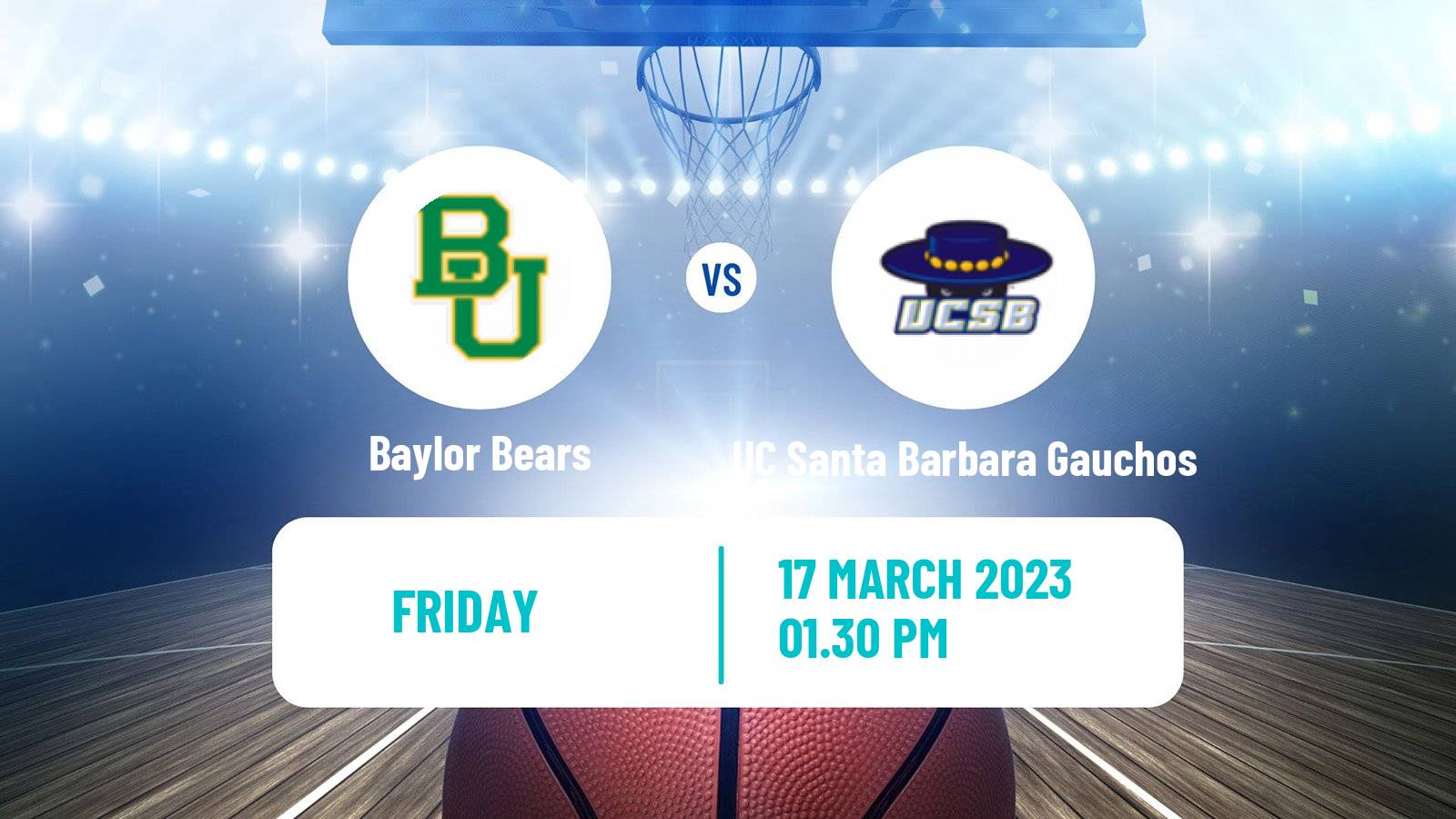 Basketball NCAA College Basketball Baylor Bears - UC Santa Barbara Gauchos