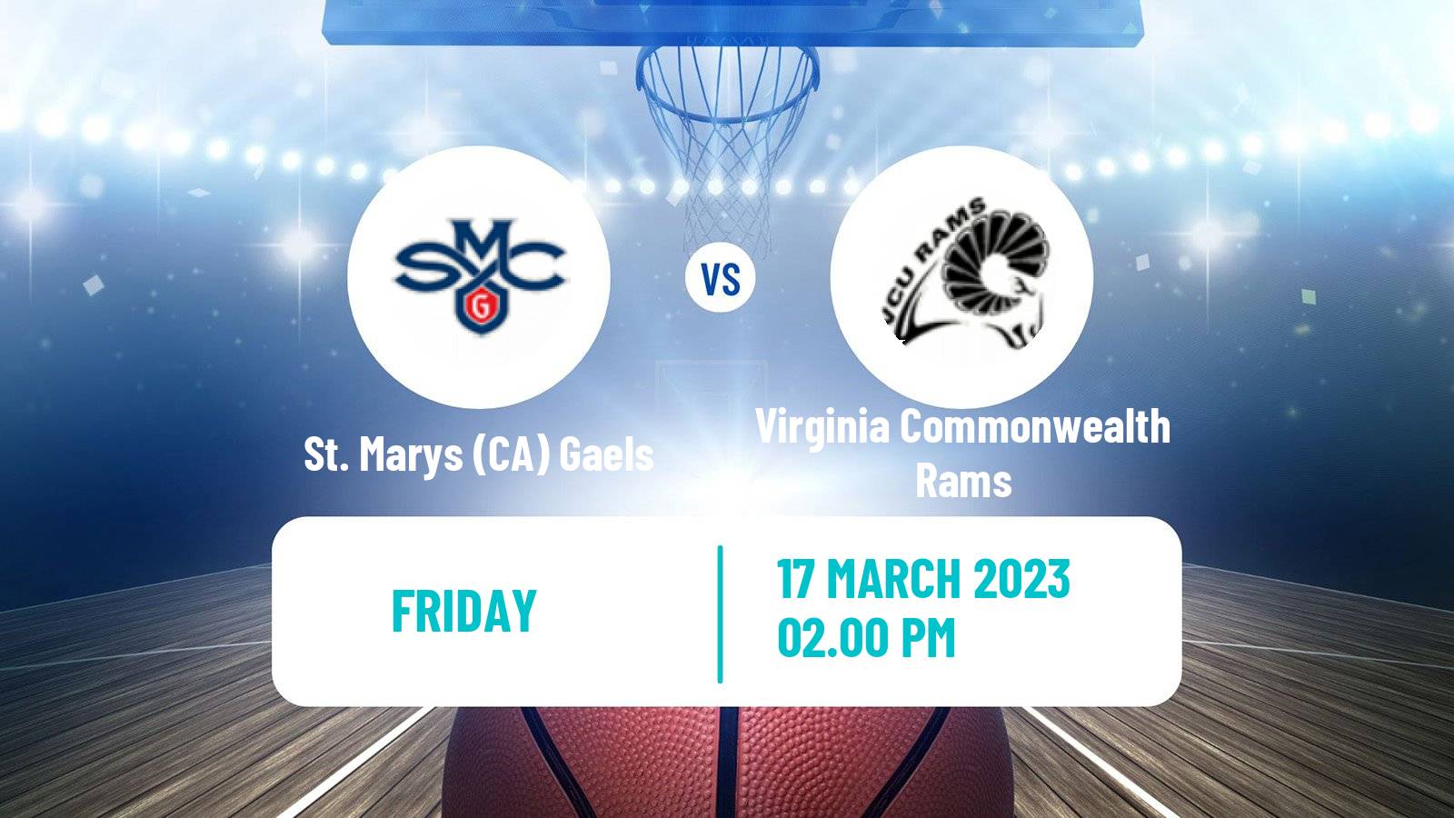 Basketball NCAA College Basketball St. Marys (CA) Gaels - Virginia Commonwealth Rams