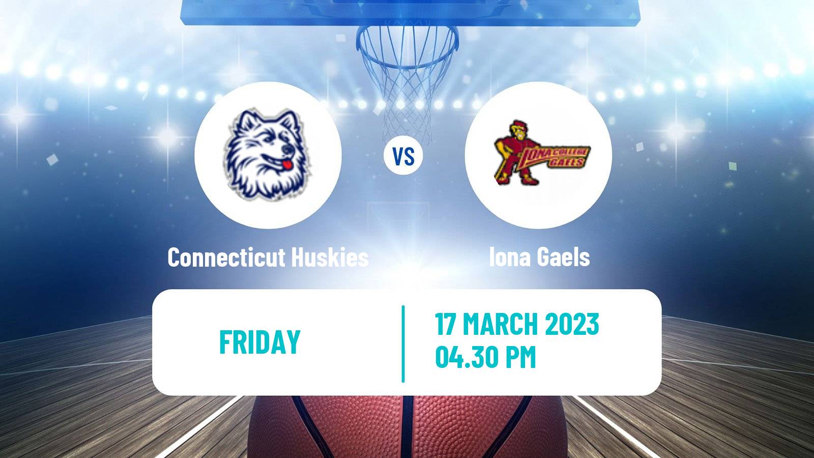 Basketball NCAA College Basketball Connecticut Huskies - Iona Gaels