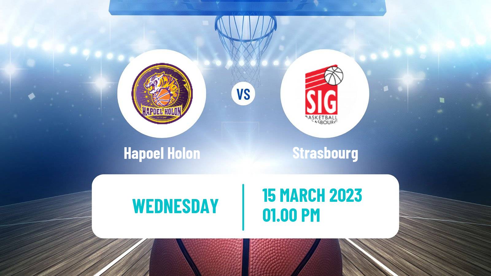 Basketball Champions League Basketball Hapoel Holon - Strasbourg