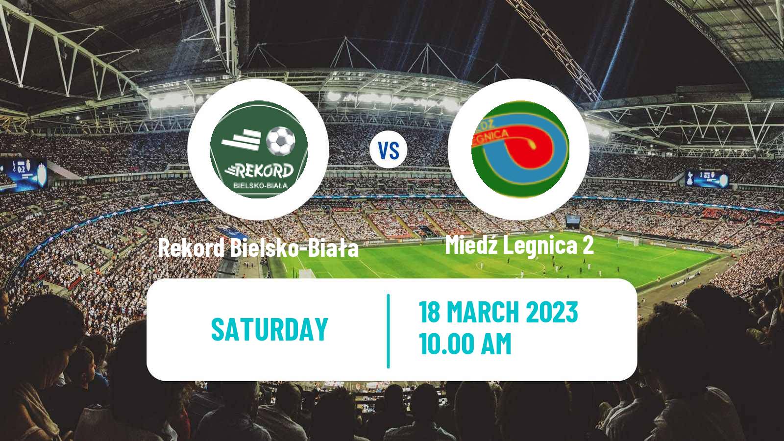 Soccer Polish Division 3 - Group III Rekord Bielsko-Biała - Miedź Legnica 2