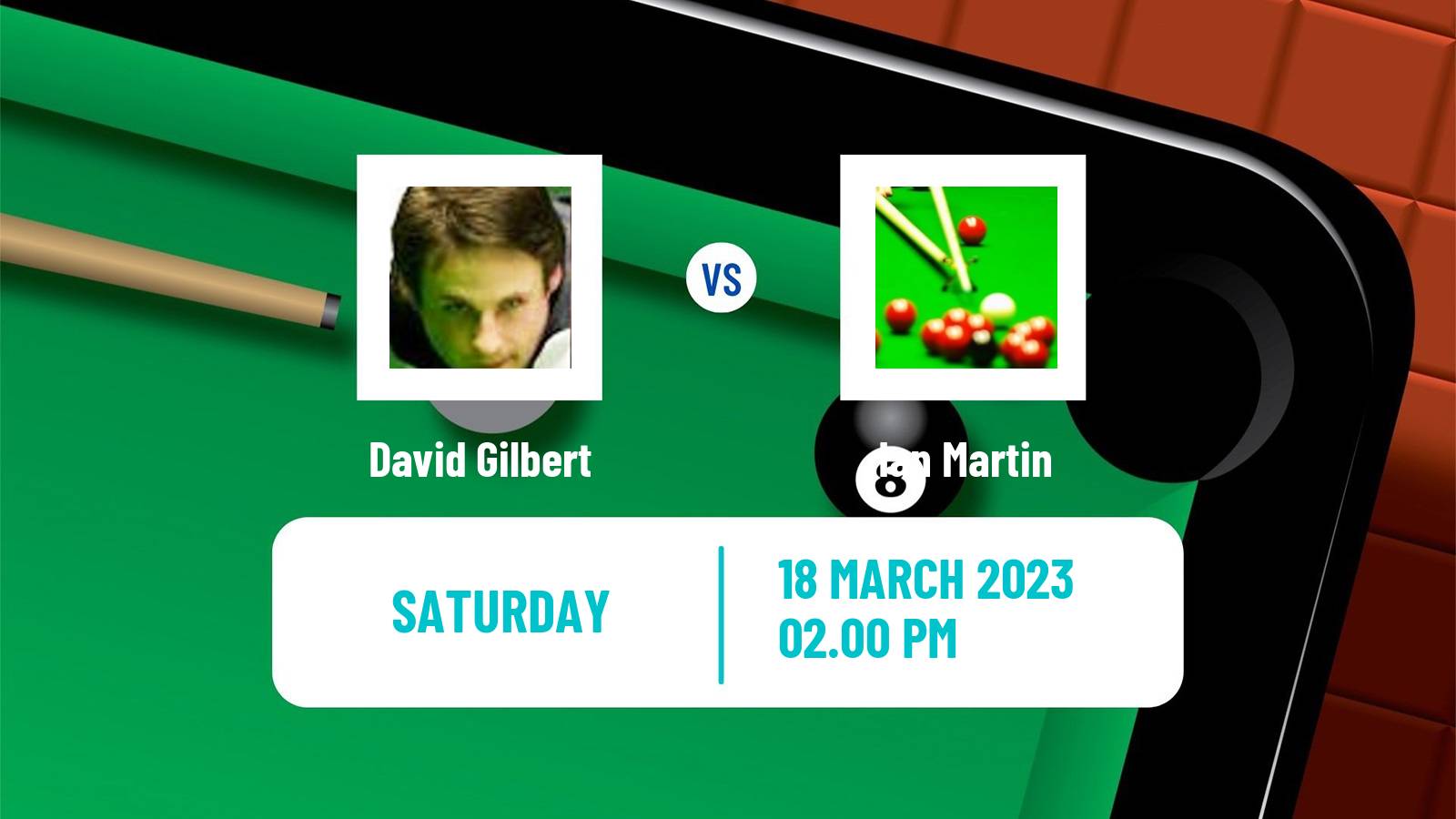 Snooker Snooker David Gilbert - Ian Martin