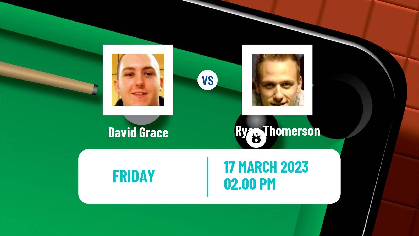 Snooker Snooker David Grace - Ryan Thomerson
