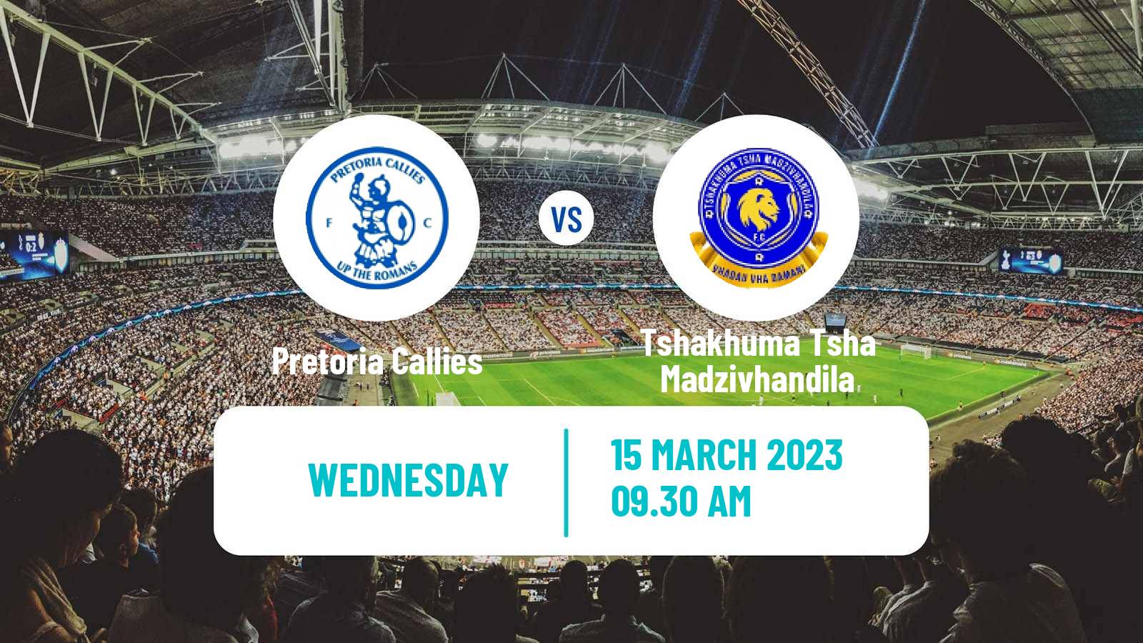 Soccer South African First Division Pretoria Callies - Tshakhuma Tsha Madzivhandila