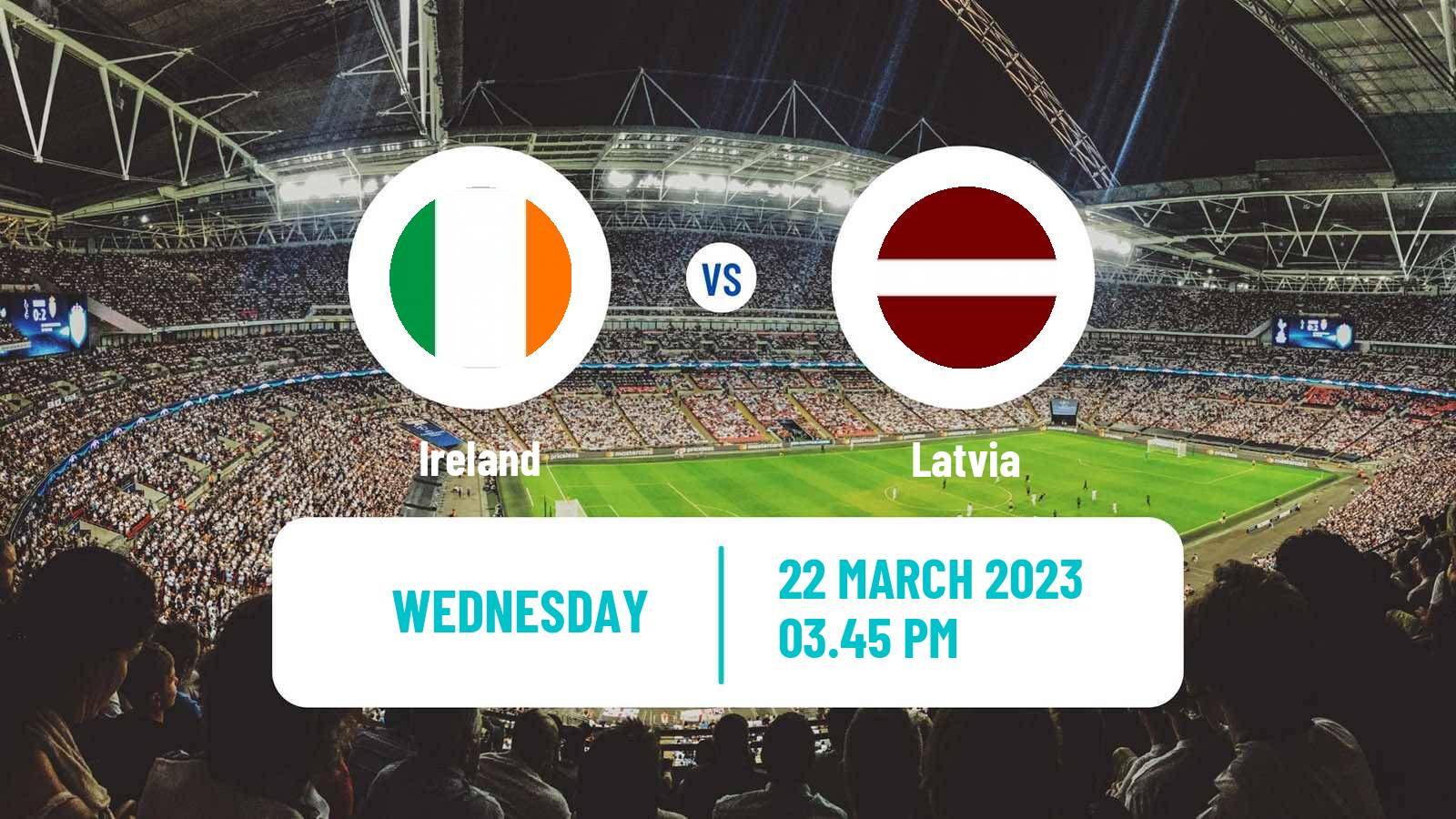 Soccer Friendly Ireland - Latvia