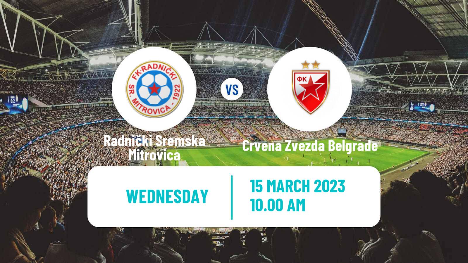 Soccer Serbian Cup Radnički Sremska Mitrovica - Crvena Zvezda Belgrade